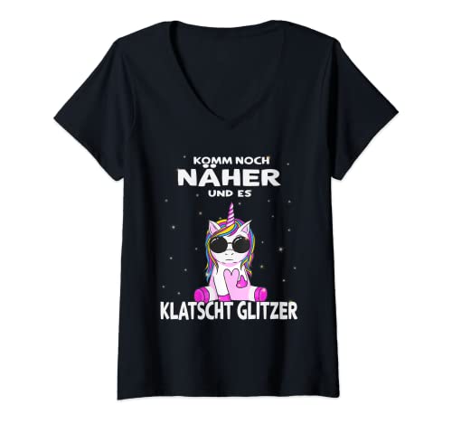 Damen "Komm noch Näher und es Klatscht Glitzer" - witziges Einhorn T-Shirt mit V-Ausschnitt von Unicorn Geschenke für Mädchen & Einhorn Fans