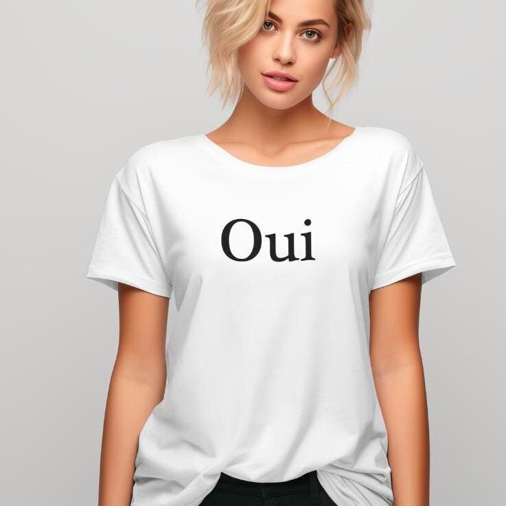 White Women's "Oui' T-Shirt - 100% Cotton, Chic French-Inspired Design, Flattering Fit, Perfect Casual & Everyday Wear von UniqueTeeFactoryShop