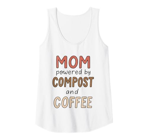 Damen Funny Garden Mama Kompost und Kaffee Damen Spruch für Sie Tank Top Damen Funny Garden Mama Kompost und Kaffee Damen Spruch für Sie Tank Top von Uniqueee Organic Gardener Stuff Co.