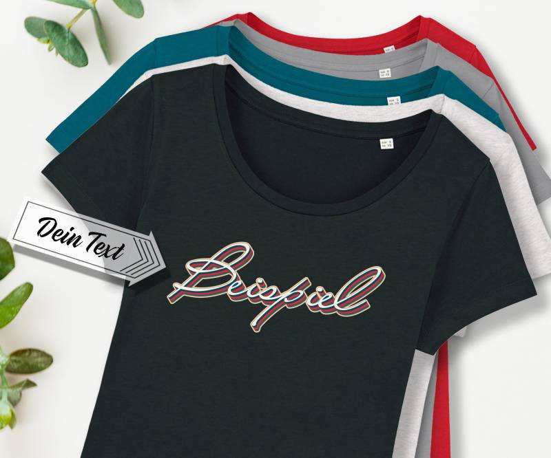 T-Shirt Mit Deinem Text, Effektschrift, Personalisiert, Bedruckt, Name, Wunschtext, Wunschname, Biobaumwolle von Universaldruck