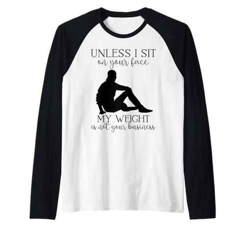 Mein Gewicht geht Dich Nichts Sarkastischer Mann Yoga Zen Men Fit Raglan von Unless I Sit On Ur Face My Weight Isn't Ur Biz Fun