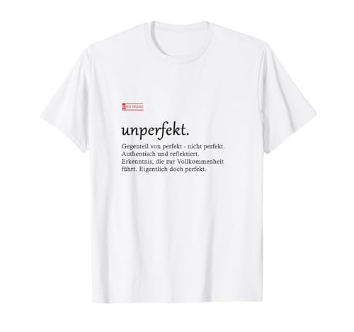 Unperfekt Statement Graphic T-Shirt für Damen und Herren T-Shirt von Uno Verbo
