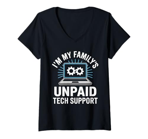 Damen I'm My Family's Unpaid Tech Support T-Shirt mit V-Ausschnitt von Unpaid Tech Support Funny Family Design