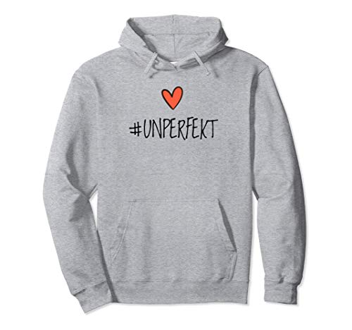 Hashtag UNPERFEKT Nicht perfekt Geschenk Unperfekt Damen Pullover Hoodie von Unperfekt - Nicht immer perfekt