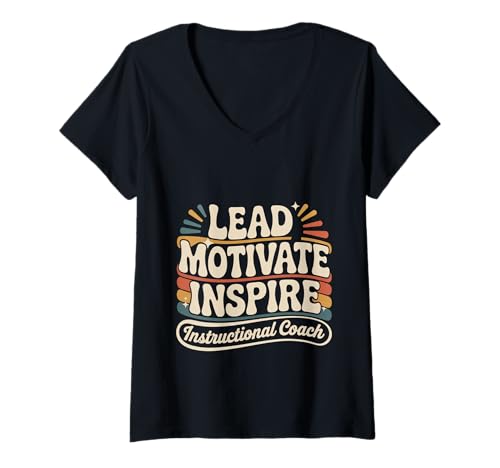 Damen Lead Motivate Inspire Instructional Coach Führung - T-Shirt mit V-Ausschnitt von Unterrichtsmotivation und Coaching