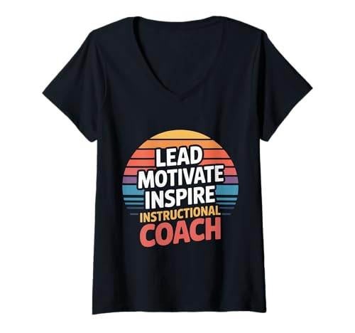 Damen Lead Motivate Inspire Instructional Coach Führung - T-Shirt mit V-Ausschnitt von Unterrichtsmotivation und Coaching