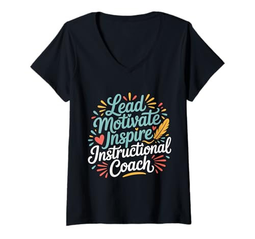 Damen Lead Motivate Inspire Instructional Coach Führung |- T-Shirt mit V-Ausschnitt von Unterrichtsmotivation und Coaching