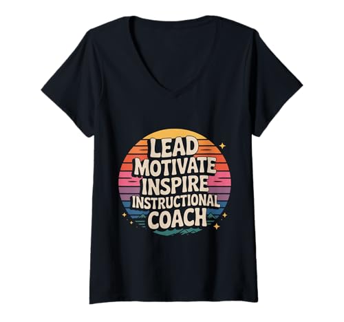 Damen Lead Motivate Inspire Instructional Coach Führung - T-Shirt mit V-Ausschnitt von Unterrichtsmotivation und Coaching