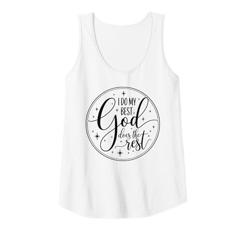 Damen Inspirierendes Glaubens-Shirt I Do My Best God Does The Rest Tank Top von Uplifting Christian Message Apparel Co.