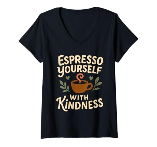 Damen Coffee Lover Kindness Club Positive Message Coffein-Grafik T-Shirt mit V-Ausschnitt von Uplifting Coffee Teacher Nurse Appreciation Office
