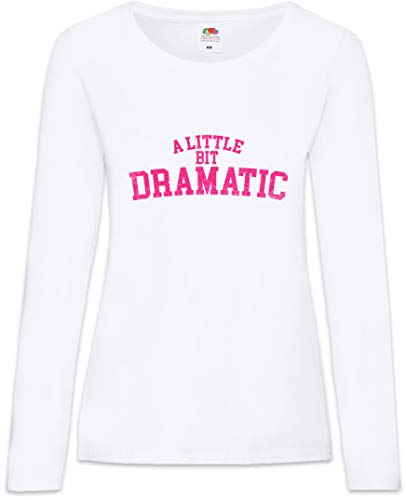 Urban Backwoods A Little Bit Dramatic Damen Langarm T-Shirt Weiß Größe XS von Urban Backwoods