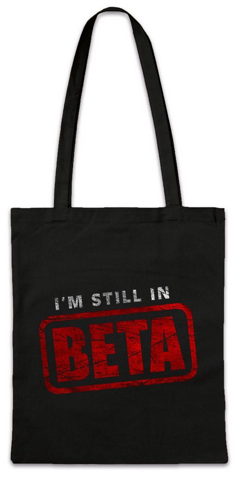 Urban Backwoods Beuteltasche I'm Still In Beta Stofftasche Wlan Geek Nerd Fun Informatiker (1-tlg), Informatik Computer Science Scientist von Urban Backwoods