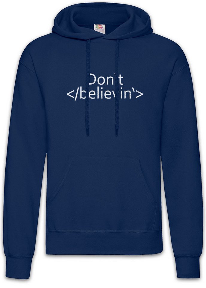 Urban Backwoods Hoodie Don't Believin Herren Hoodie Programmierer Informatiker Computer Geek (1-tlg) Nerd Science Scientist Wissenschaft von Urban Backwoods