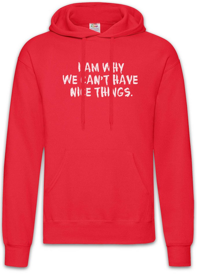 Urban Backwoods Hoodie I Am Why We Can't Have Nice Things Herren Hoodie Kids Kinder Kind (1-tlg) Familie Fun Parenthood Father von Urban Backwoods