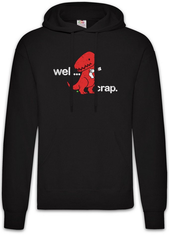 Urban Backwoods Hoodie Well Crap Herren Hoodie Tyrannosaurus Rex T-Rex Dinosaurier Dino (1-tlg) Dinosaur T Rex Fun von Urban Backwoods