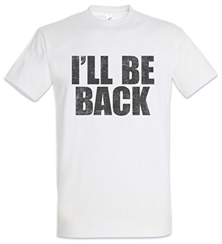 Urban Backwoods I'll Be Back Herren T-Shirt Weiß Größe 2XL von Urban Backwoods