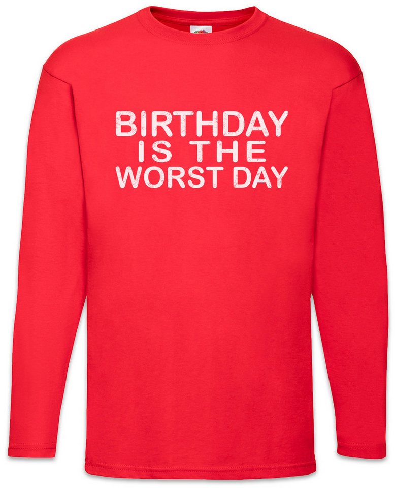 Urban Backwoods Langarmshirt Birthday Is The Worst Day Langarm T-Shirt Ich Hasse Geburtstage Hate (1-tlg) Geburtstag Grumpy Grouch Schlechtester von Urban Backwoods