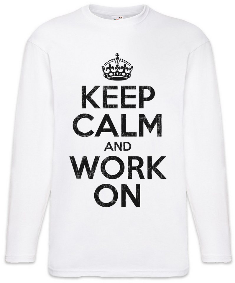Urban Backwoods Langarmshirt Keep Calm And Work On Langarm T-Shirt Arbeiter Handwerker Mechaniker (1-tlg) Pump Body Building Gym von Urban Backwoods