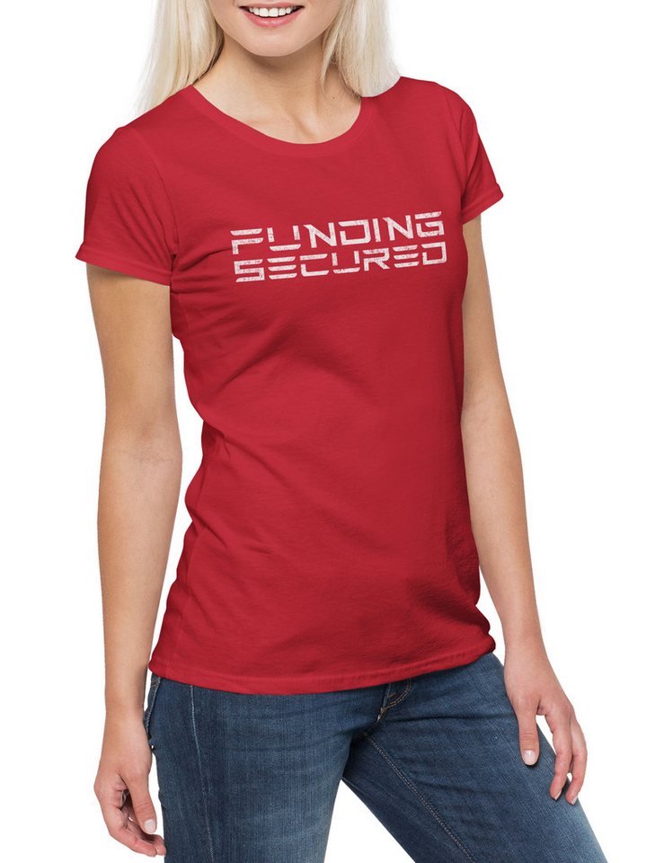 Urban Backwoods Print-Shirt Funding Secured Damen T-Shirt Elon Banker Trader Investment Banker (1-tlg) Musk Fun BEV EV von Urban Backwoods