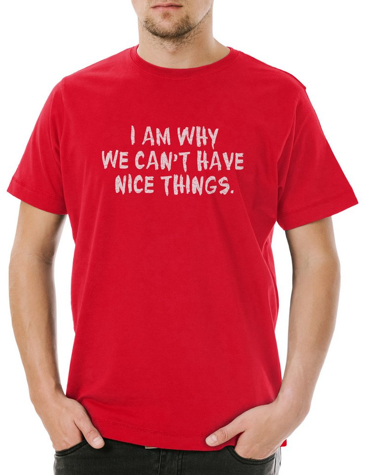Urban Backwoods Print-Shirt I Am Why We Can't Have Nice Things Herren T-Shirt Kids Kinder Kind (1-tlg) Familie Fun Parenthood Father von Urban Backwoods