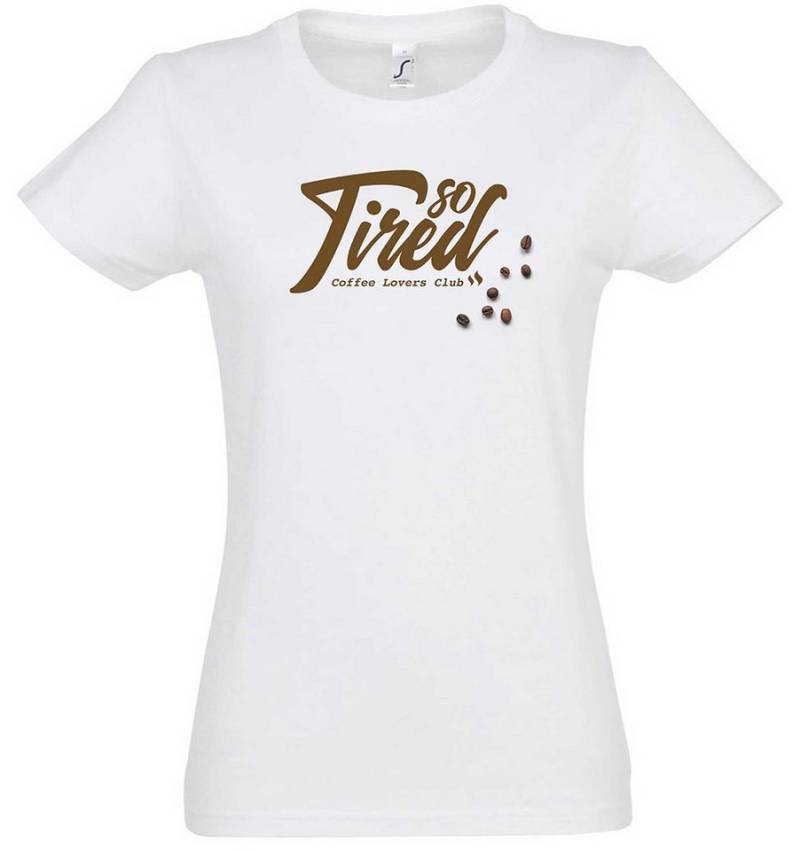 Urban Backwoods Print-Shirt So Tired Damen T-Shirt Kaffee Koffein Barista Süchtig Addicted Freak (1-tlg) Fan Lover Caffeine Bean von Urban Backwoods