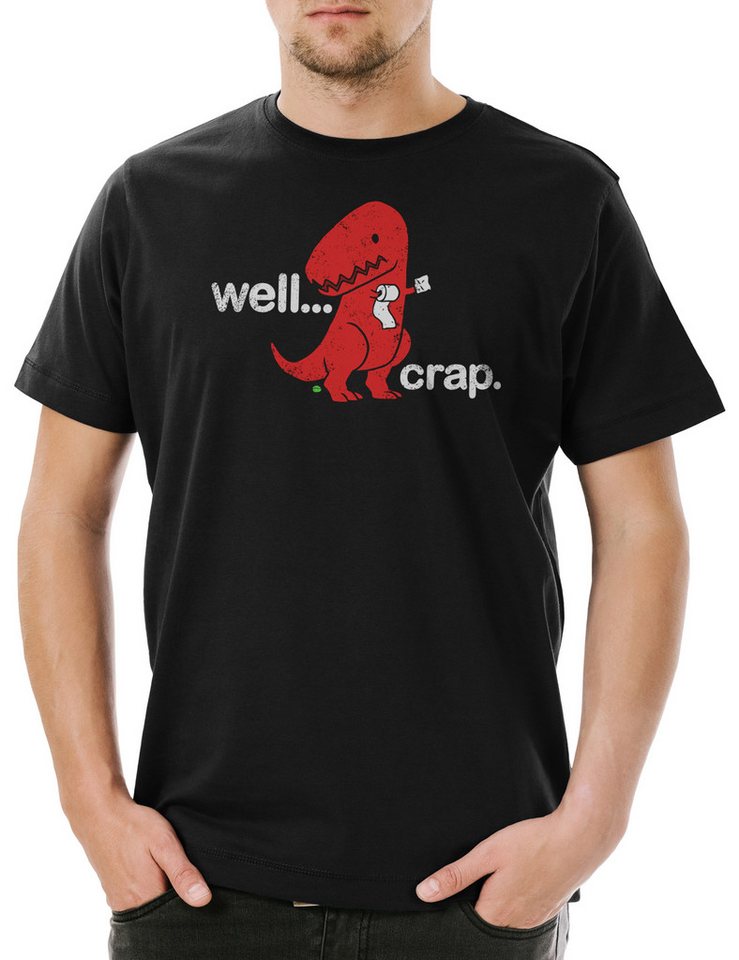 Urban Backwoods Print-Shirt Well Crap Herren T-Shirt Tyrannosaurus Rex T-Rex Dinosaurier Dino (1-tlg) Dinosaur T Rex Fun von Urban Backwoods