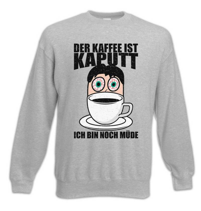 Urban Backwoods Sweatshirt Der Kaffee Ist Kaputt II Sweatshirt Fun Koffein Katze Früher Vogel (1-tlg) Morgenmuffel Morgenritual Früher Vogel von Urban Backwoods
