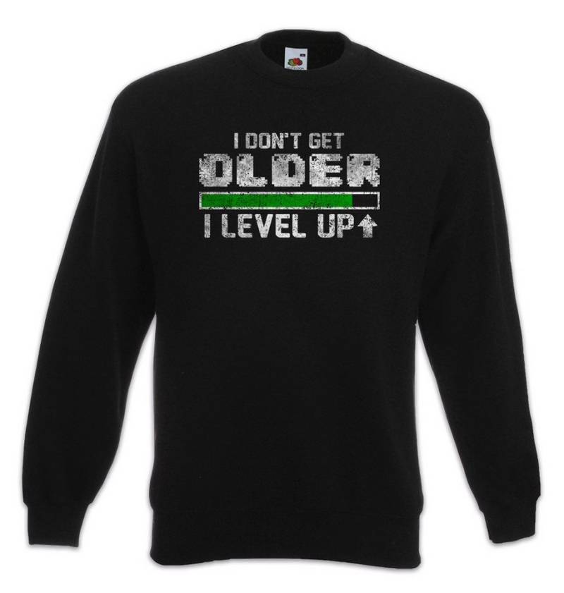 Urban Backwoods Sweatshirt I Don't Get Older I Level Up Sweatshirt Lvl Gamer Gaming Video PC (1-tlg) Admin RPG Roleplay Nerd von Urban Backwoods