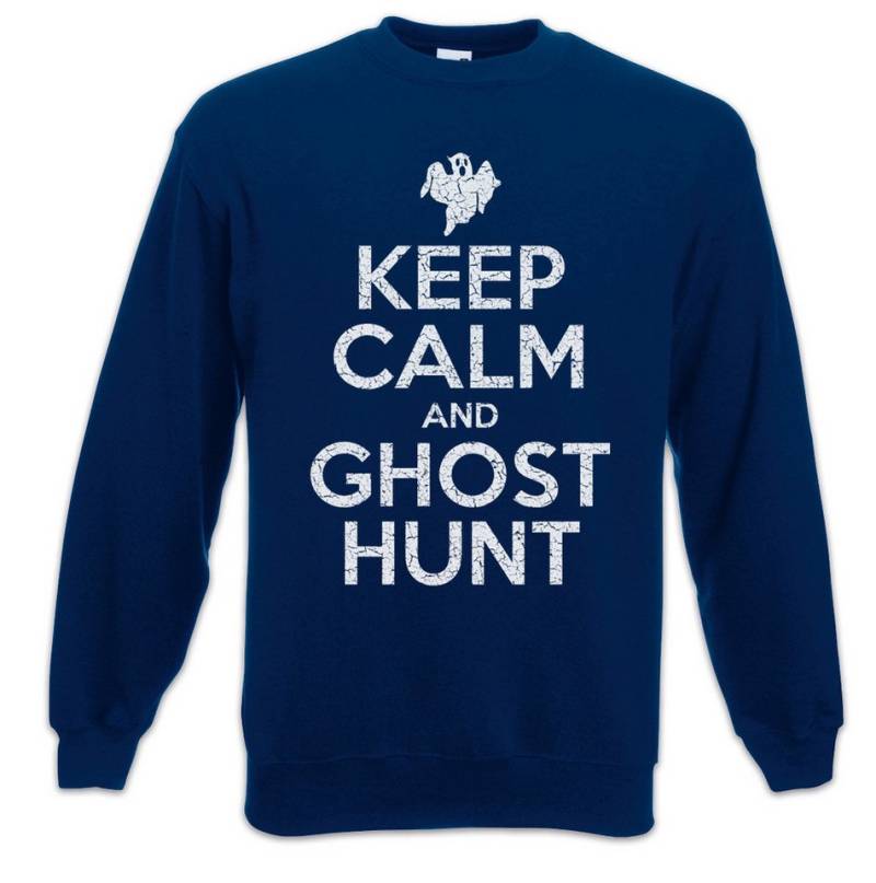 Urban Backwoods Sweatshirt Keep Calm And Ghost Hunt Sweatshirt Spectre Fun Geist Ghost Gespenst (1-tlg) Gespensterjäger Ghostbusters Mystery Spirit von Urban Backwoods