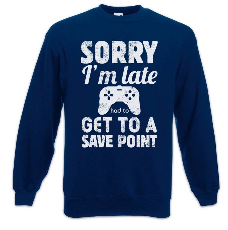 Urban Backwoods Sweatshirt Sorry I'm Late Sweatshirt Autosave Gamer Games Gaming Video PC Save (1-tlg) Point RPG Roleplay MMORPG von Urban Backwoods