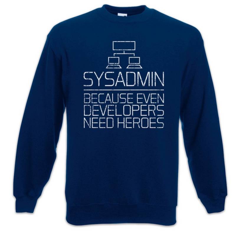 Urban Backwoods Sweatshirt Sysadmin Even Developers Need Heroes Sweatshirt Gamer Nerd Geek Games (1-tlg) Gaming Informatiker von Urban Backwoods