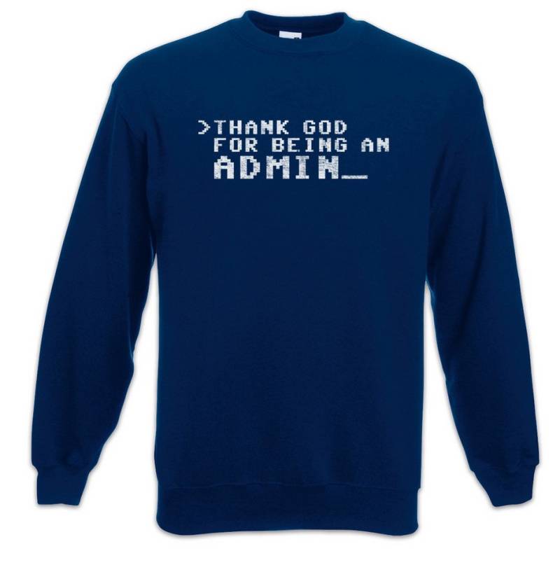 Urban Backwoods Sweatshirt Thank God For Being An Admin Sweatshirt Geek Games Games Gaming MMORPG (1-tlg) RPG Nerd Fun Informatiker von Urban Backwoods