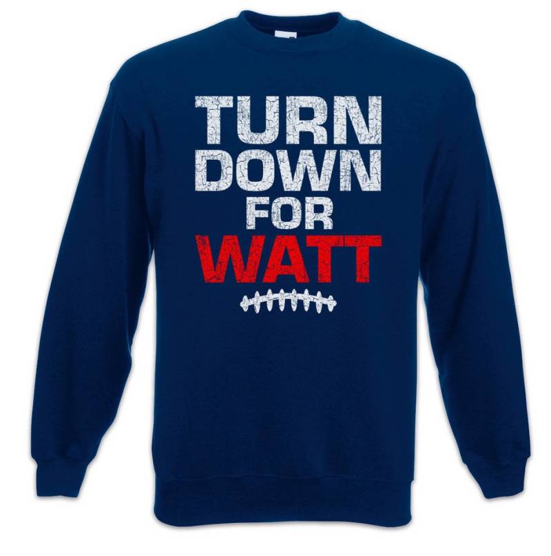 Urban Backwoods Sweatshirt Turn Down For Watt Sweatshirt J.J. American What Defensive End (1-tlg) Football Spieler Player Game von Urban Backwoods