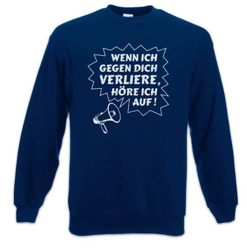 Urban Backwoods Sweatshirt Wenn Ich Gegen Dich Verliere Sweatshirt Spiel Verlieren Verlierer (1-tlg) Loser Sport Fun Spaß von Urban Backwoods