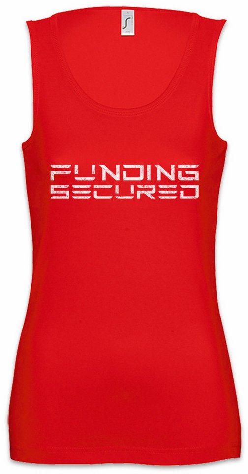 Urban Backwoods Tanktop Funding Secured Ärmelloses Damen T-Shirt Elon Banker Trader Investment Musk Fun BEV EV von Urban Backwoods