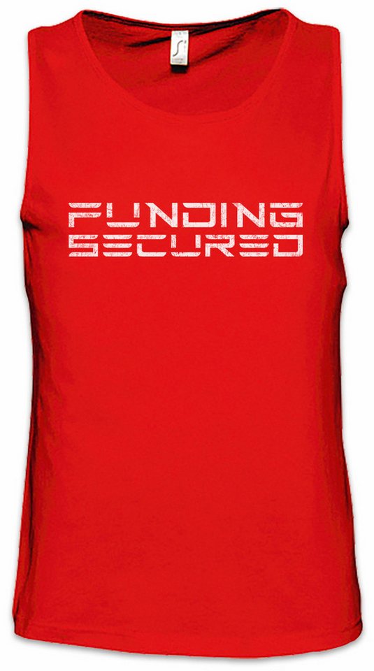 Urban Backwoods Tanktop Funding Secured Ärmelloses T-Shirt Elon Banker Trader Investment Banker Musk Fun BEV Urban Backwoods Tanktop Funding Secured Ärmelloses T-Shirt Elon Banker Trader Investment Banker Musk Fun BEV von Urban Backwoods