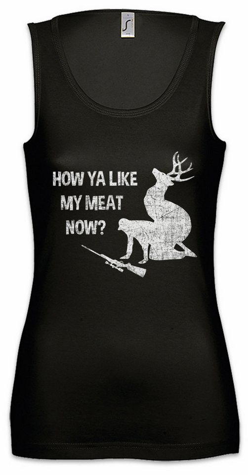 Urban Backwoods Tanktop How Ya Like My Meat Now Ärmelloses Damen T-Shirt Deer Reh Hirsch Jäger Jagd Hunt Geweih Vegan von Urban Backwoods