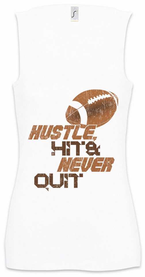 Urban Backwoods Tanktop Hustle Hit Never Quit Ärmelloses Damen T-Shirt American Football Sport Passion Love Addiction von Urban Backwoods