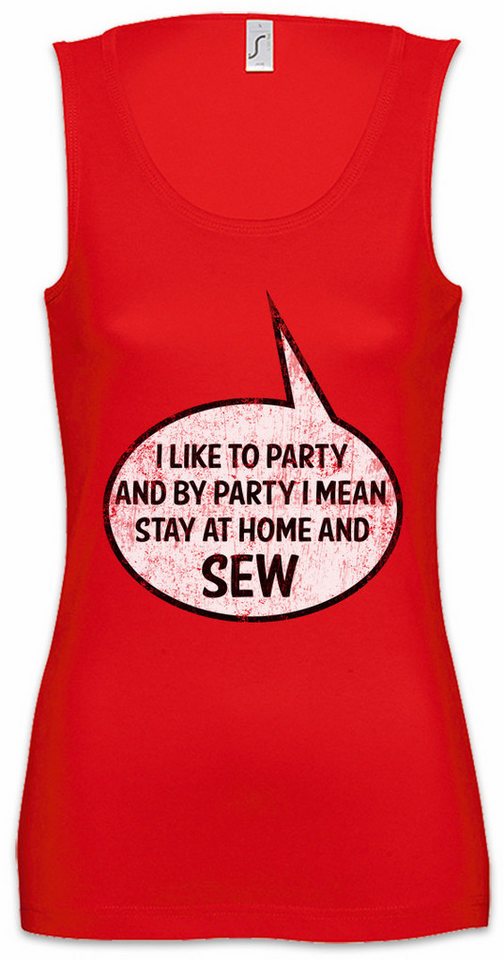 Urban Backwoods Tanktop I Like To Party Ärmelloses Damen T-Shirt Nähen Sewing Handwerk Handwerker Nadel Und Faden von Urban Backwoods