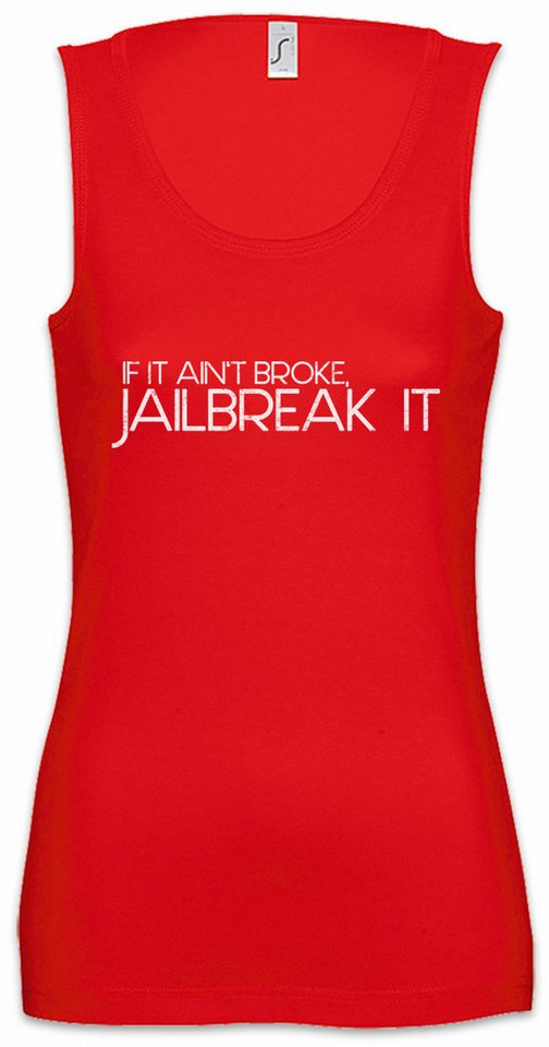 Urban Backwoods Tanktop If It Ain't Broke Ärmelloses Damen T-Shirt Jailbreak Hacker Smartphone Programmierer PC Computer Geek Urban Backwoods Tanktop If It Ain't Broke Ärmelloses Damen T-Shirt Jailbreak Hacker Smartphone Programmierer PC Computer Geek von Urban Backwoods