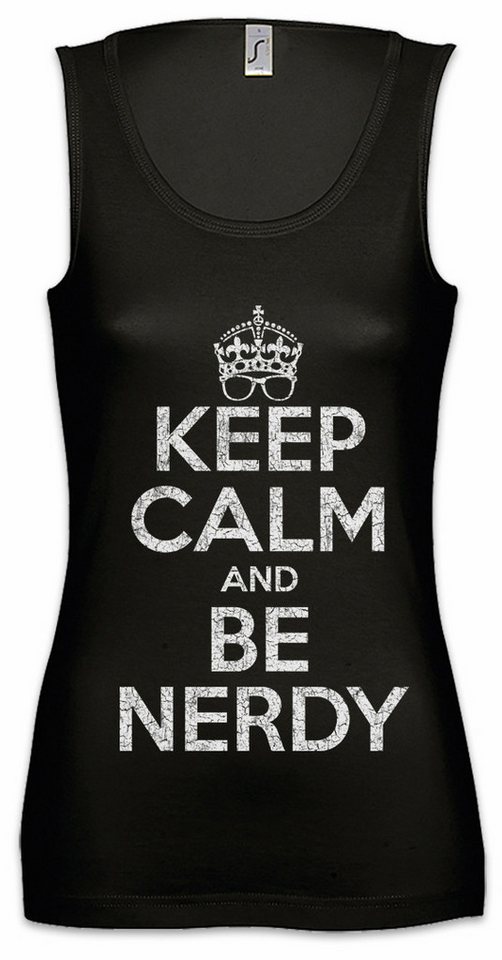 Urban Backwoods Tanktop Keep Calm And Be Nerdy Ärmelloses Damen T-Shirt Jerk Geek Freak Gamer Scientist Teacher Lehrer Computer von Urban Backwoods