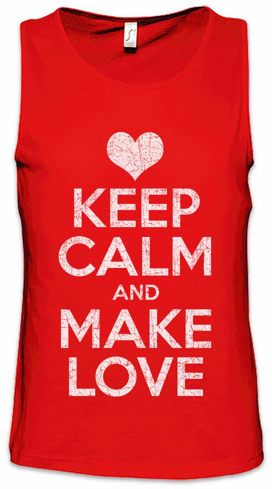 Urban Backwoods Tanktop Keep Calm And Make Love Ärmelloses T-Shirt Kuss Liebe Amour Amore Küss Mich Single Girl Boy von Urban Backwoods