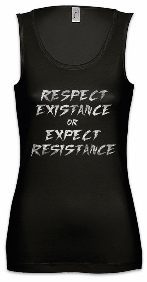 Urban Backwoods Tanktop Respect Existance Or Expect Resistance Ärmelloses Damen T-Shirt Existenz Respekt Human Rights von Urban Backwoods