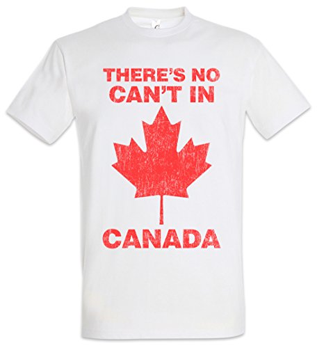 Urban Backwoods There is No Can't In Canada Herren T-Shirt Weiß Größe L von Urban Backwoods