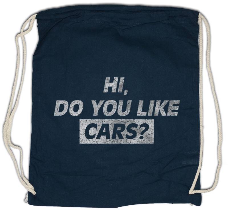 Urban Backwoods Turnbeutel Do You Like Cars Turnbeutel Race Racing Car Auto Driver Racer Biker (1-tlg), Petrol Head Fun Engine von Urban Backwoods