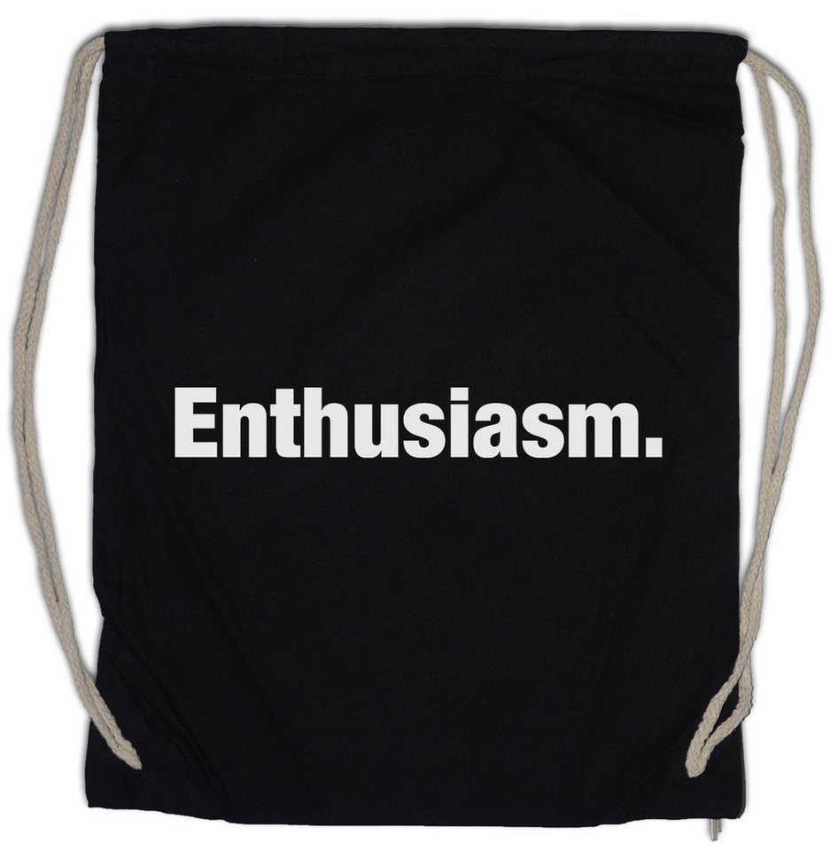 Urban Backwoods Turnbeutel Enthusiasm Turnbeutel Slogan Spruch Motto Fun Spaß Comedy Joke (1-tlg), Statement Classic Kult Opinion von Urban Backwoods