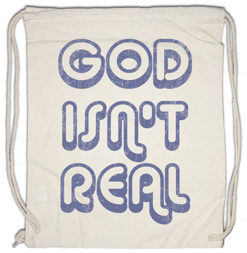 Urban Backwoods Turnbeutel God Isn't Real Turnbeutel Friedrich Nietzsche Gott Ist To Philosoph (1-tlg), Zarathustra Atheist Atheism Atheismus von Urban Backwoods