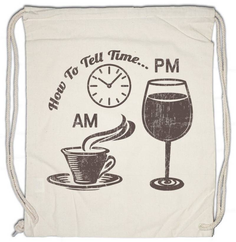 Urban Backwoods Turnbeutel How To Tell Time Turnbeutel Alkohol Betrunken Tea Drunk Party Alkohol (1-tlg), Wasted Intoxicated Drink Time von Urban Backwoods