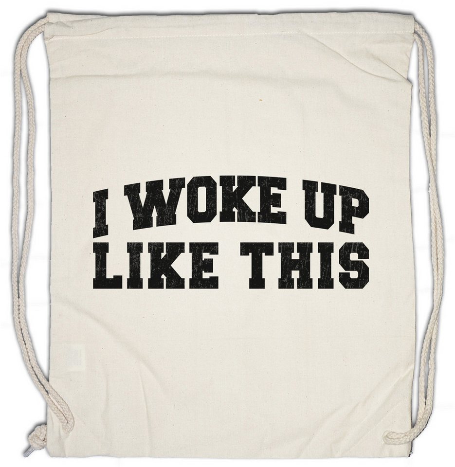 Urban Backwoods Turnbeutel I Woke Up Like This I Turnbeutel Ironie Misanthrop Menschenfeind (1-tlg), Comedy Spruch Lustig Ironie von Urban Backwoods