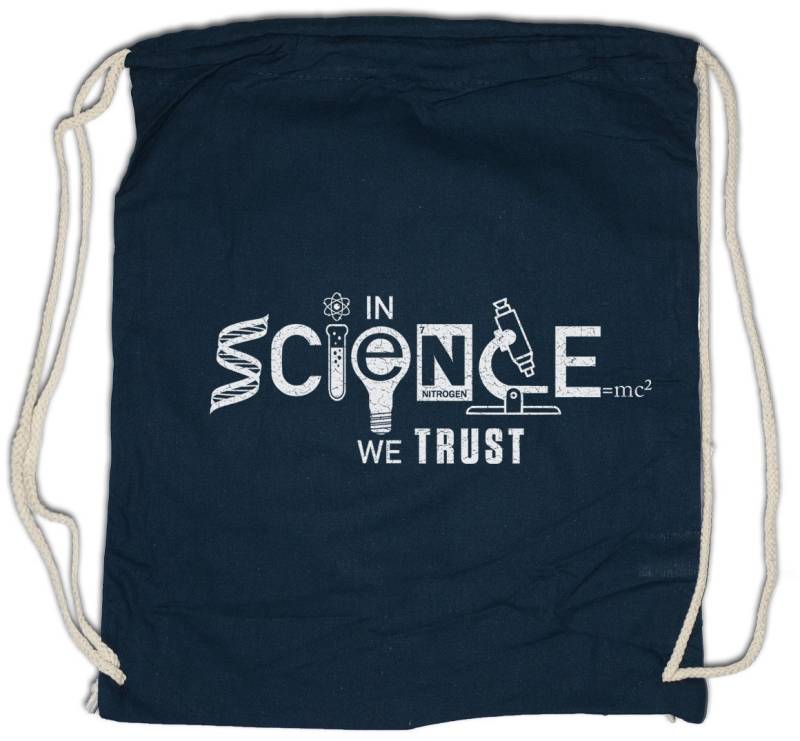 Urban Backwoods Turnbeutel In Science We Trust Turnbeutel Lehrer Fun Professor Nerd Geek (1-tlg), Scientist Wissenschaft Schule Universität von Urban Backwoods